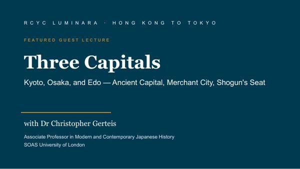 Title slide: Three Capitals — Kyoto, Osaka and Edo.